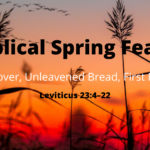Spring Feast of the Bible (God's Calendar)