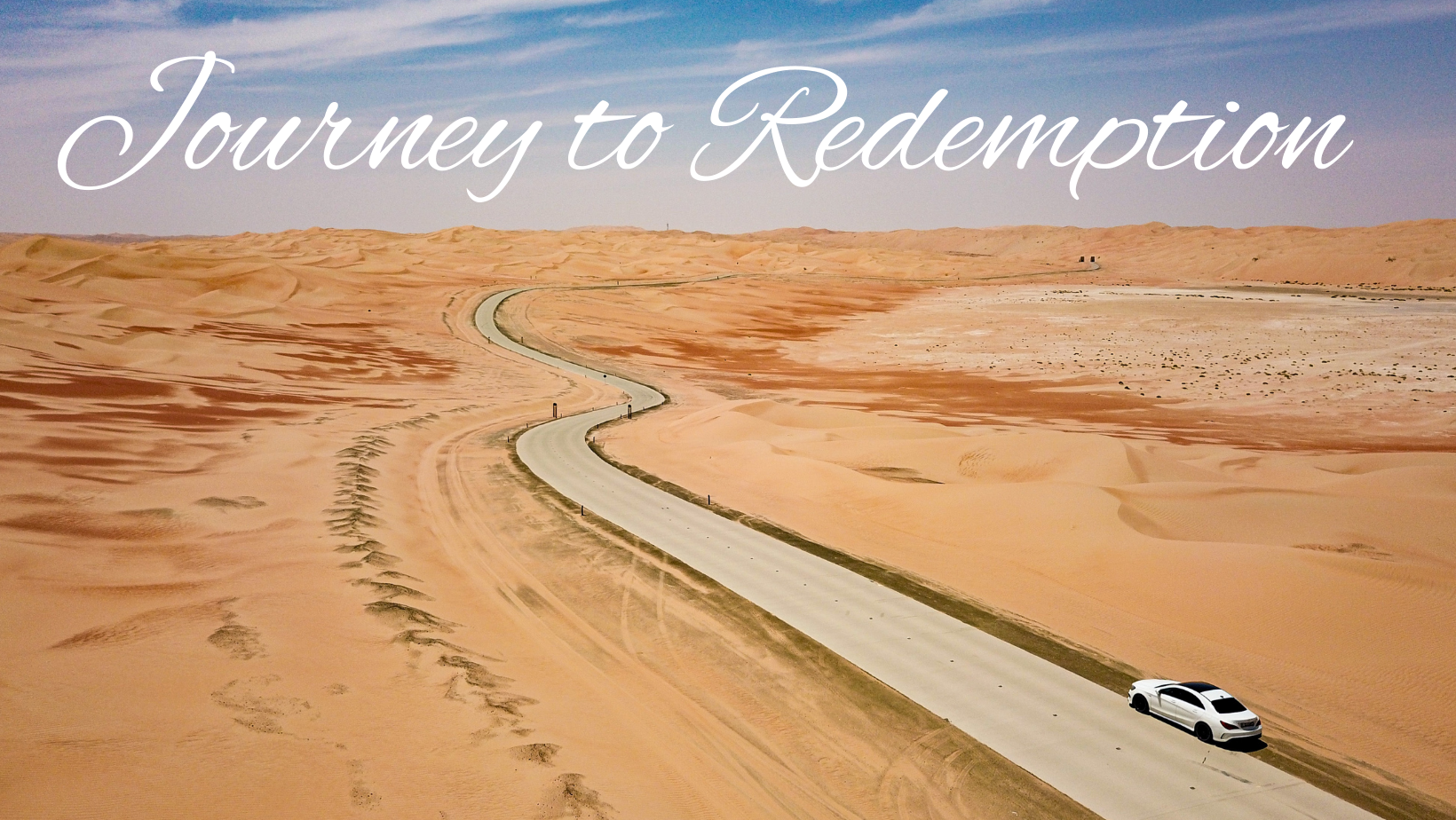 The Journey to Redemption Leads to a Life of Repentance