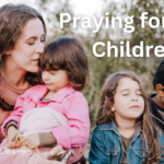 Praying for Our Children
